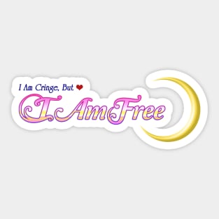 Cringe But Free [Magical Girl Ver.] Sticker